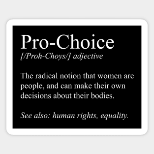 Pro Choice Definition Magnet